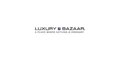 luxury bazaar reviews